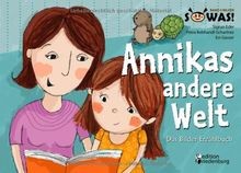 Annikas andere welt das - -,
