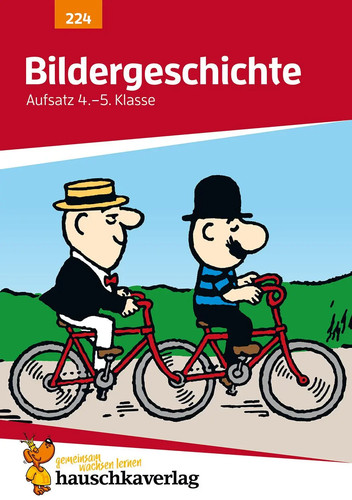 Bildergeschichte aufsatz - bildergeschichte.,