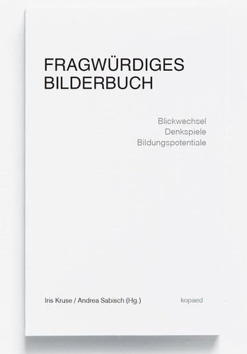 Fragwürdiges bilderbuch - fragwürdiges,