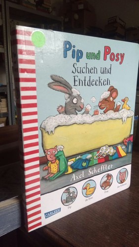 Pip und posy - und, posy: