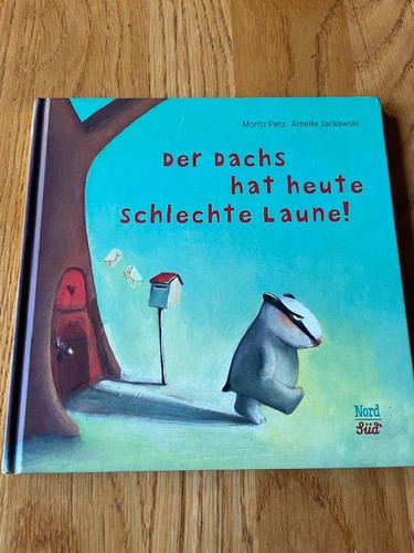 Der dachs hat heute - hat,
