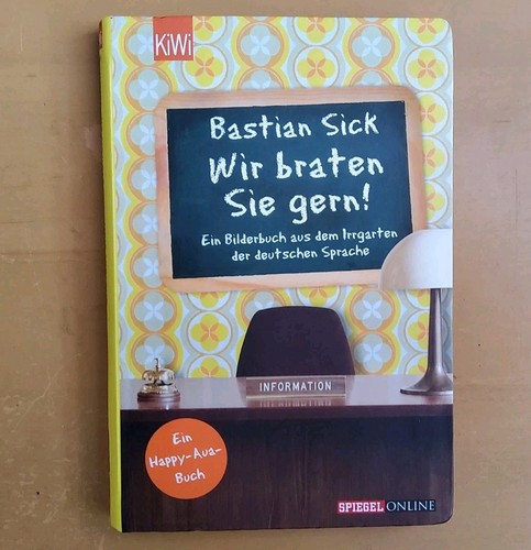 Wir braten sie gern - gern!,