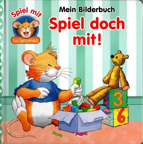 Leo lausemaus spiel doch - leo,